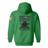 Freedom Isn't Free Hoodie