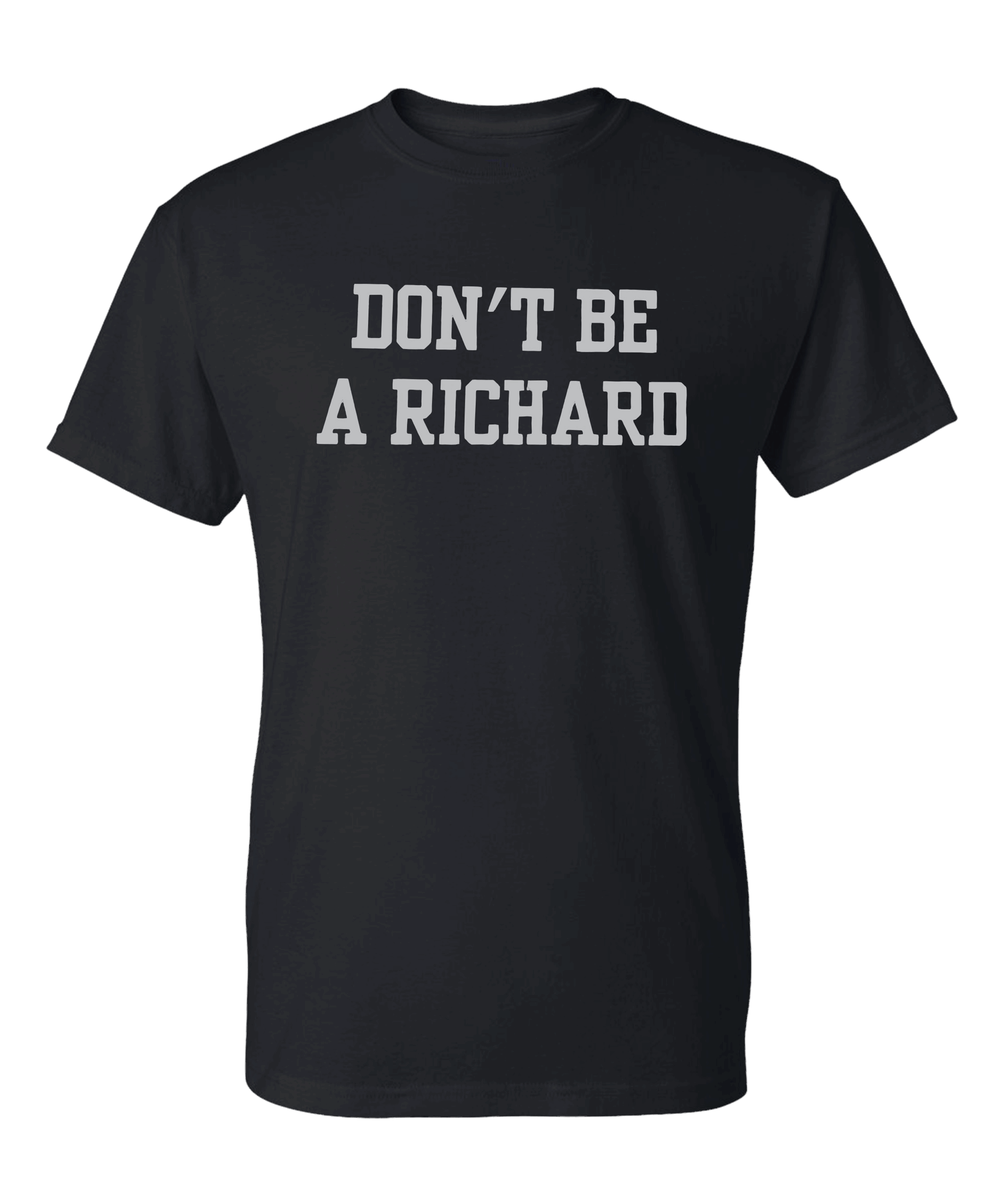 Don't Be a Richard